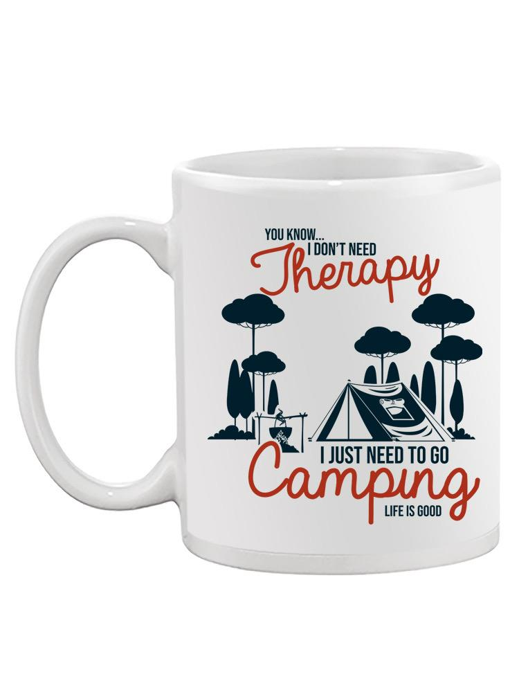 Need To Go Camping Mug - Perfect Design for Outdoor Enthusiasts | SPIdeals Designs
